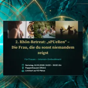 Embodiment mit Ramona Leitschuh / Fulda-Rhön