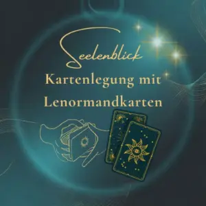 Seelenblick mit Lenormandkarten - Ramona Leitschuh I Fulda